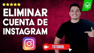 Cómo ELIMINAR mi CUENTA de Instagram PARA SIEMPRE  📷Elimínala permanentemente🔴 [upl. by Pownall763]