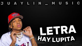 LOMIIEL  HAY LUPITA LETRA [upl. by Berey]