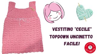 TUTORIAL UNCINETTO  Vestitino da bimba  Topdown  Punto Ventaglio [upl. by Sdlonyer]