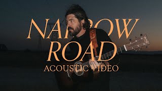 Narrow Road  Josh Baldwin Acoustic [upl. by Eynaffit]