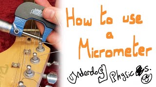 How to use a Micrometer Screw Gauge  A Level Physics [upl. by Underwood]