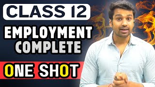 EMPLOYMENT  ONE SHOT  Class 12 Economics  Boards 2024  CA Parag Gupta [upl. by Nomolos105]