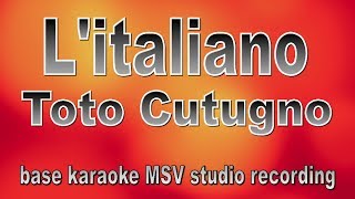 litaliano  Italiano  Toto Cutugno  base karaoke  instrumental [upl. by Araed]