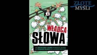 Wywieranie wpływu sztuka perswazji komunikacja niewerbalna władca słowa Audiobook JD Fuentes [upl. by Jaimie]