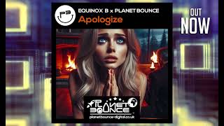 Equinox B Planet Bounce  Apologize Preview [upl. by Marjy692]