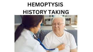 HEMOPTYSIS  HOW TO TAKE HISTORY FROM A PATIENT WITH HEMOPTYSIS [upl. by Klein]