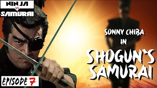 Sonny Chiba in Shoguns Samurai  Episode 7  Martial Arts  Action  Ninja vs Samurai [upl. by Letram739]