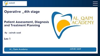 patient assessment Diagnosis and Treatment planning Lec 1 4th [upl. by Hertha]