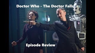 Doctor Who  The Doctor Falls Episode Review Spoilers [upl. by Saraann350]