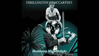 Paul Mccartney amp Thrillington  Monkberry Moon Delight  Vocal [upl. by Benia]