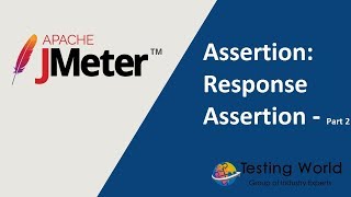 Jmeter Tutorial 9  Part2 Assertions  Response Assertion [upl. by Namharludba]