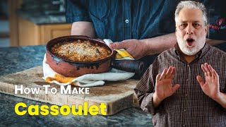 How to Make a Real Cassoulet in 3 Acts [upl. by Intruok]