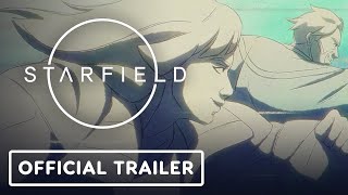 Starfield  Official The Settled Systems The Hand that Feeds Animated Trailer [upl. by Dnesnwot842]