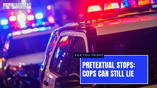 Pretextual Stops When cops lie about why they pulled you over [upl. by Ainahpets]