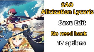 SWORD ART ONLINE Alicization Lycoris Save Editor Cheats SAOAL Save Modding [upl. by Joya153]