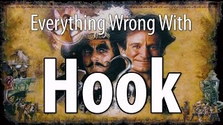 Everything Wrong With Hook In 18 Minutes Or Less [upl. by Nnairet]