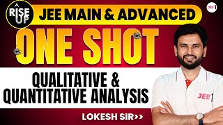 Qualitative amp Quantitative Analysis of Organic Compounds  Oneshot  RiseUp  jee lokeshchoudhary [upl. by Atekihs53]