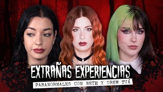 EXPERIENCIAS PARANORMALES con DrewTua y BethScaryMua  Estela Naïad [upl. by Atteras]