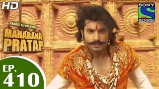 Bharat Ka Veer Putra Maharana Pratap  महाराणा प्रताप  Episode 410  4th May 2015 [upl. by Niboc]