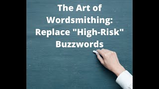 Art of Wordsmithing Replace HighRisk Marketing quotBuzzwordsquot [upl. by Retsevel145]