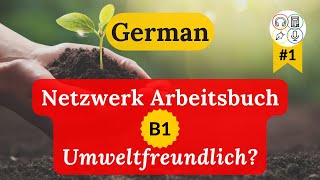 Study German with Me  Netzwerk B1  Session 22 Arbeitsbuch Kapitel 5 [upl. by Athelstan]