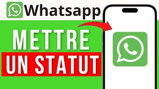 Comment Mettre Un Statut Sur Whatsapp  Vidéo et Audio [upl. by Anitac]