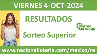 Resultado del sorteo Superior del viernes 4 de octubre de 2024 [upl. by Carin102]