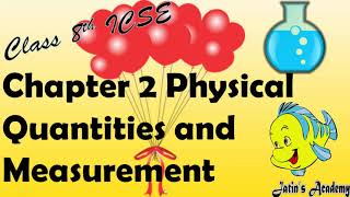 chapter 2 Physical Quantity and measurement class 8th ICSE physics jatinacademy [upl. by Acinorrev]