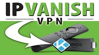 IPVANISH VPN FIRESTICK amp FIRE TV HOW TO INSTALL AND USE BEST VPV STREAMING amp KODI [upl. by Benedick407]