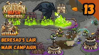 BERESADS LAIR CAMPAIGN VETERAN  Kingdom Rush Frontiers [upl. by Annavoeg845]