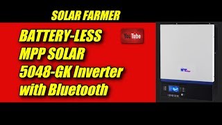 BATTERYLESSMPP SOLAR PIP 5048 GK First Look [upl. by Bringhurst]