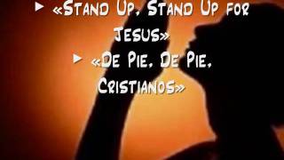 Stand Up Stand Up for Jesus  De Pie De Pie Cristianos [upl. by Alidis]