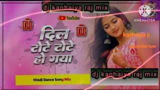 Dil Tote Tote Ho Gaya Bobby Deol Bichhoo Old Hindi Dj Remix Song Dj kanhaiya raj mix [upl. by Enyahs]