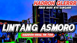 HADROH  Lintang Asmoro Viral Tik Tok  By Ar Production [upl. by Tedder402]