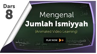 8 Jumlah Ismiyyah  Belajar Nahwu Animated Learning [upl. by Goldsworthy976]