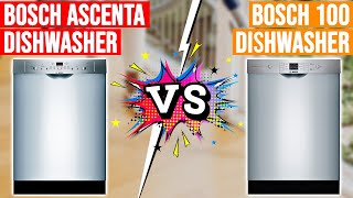 Bosch Ascenta vs Bosch 100 Dishwasher – Breaking Down Their Differences Which Is Better for You [upl. by Podvin]