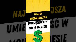 Najważniejsze umiejętności w biznesie biznesonline rozwój firma praca angielski nauka język [upl. by Carlina]