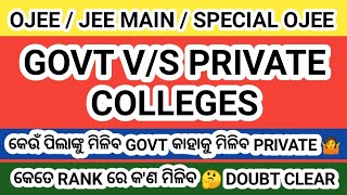 OJEE Counselling Govt And Private Colleges Details For Ojee  Jee Main  Special Ojee Students 2023 [upl. by Neils]