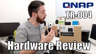 QNAP TR 004 NAS Expansion Hardware Review [upl. by Anih1]