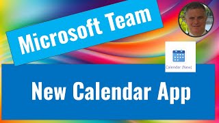 New Calendar App in Microsoft Teams [upl. by Loredana]