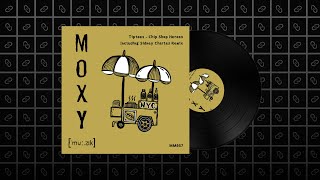 PREMIERE Tiptoes  Chip Shop Heroes Sidney Charles Remix MOXY MUZIK [upl. by Corene]