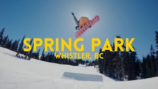 Spring Park was HEATED in Whistler [upl. by Hgielrebmik]