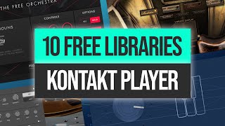 Top 10 Free Kontakt Player Libraries  Piano Strings Guitar Orchestra amp More [upl. by Deys509]