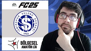 İZMİRSPOR BÖLGESEL AMATÖR LİG DE BAŞARILI OLUR MUYDU  EA FC 25 SUCCESS [upl. by Sprague]