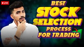 Intraday Trading How to select Stock for Intraday Trading  Quick Stock Selection Process [upl. by Muir722]