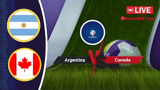 🔴LIVE COPA AMERICA 2024  Argentina vs Canada  Score808 Live Streaming [upl. by Ayardna]