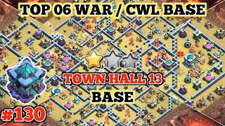 th13 war base 2024 th13 Cwl Base Link 2024 Top6 Clash of Clans  Town Hall 13 WAR Base 130 [upl. by Anerac604]