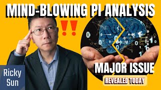 MINDBLOWING PI Analysis Major Issue Revealed Today [upl. by Voltz]