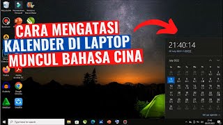 Cara Mengatasi Kalender di Laptop Muncul Bahasa Cina [upl. by Brower162]