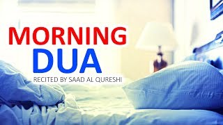 Good Morning Dua ᴴᴰ  Listen To This Every Morning For Safety amp Protection [upl. by Llennahs]